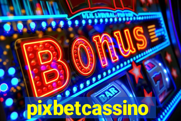 pixbetcassino