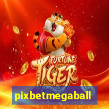 pixbetmegaball