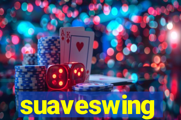 suaveswing